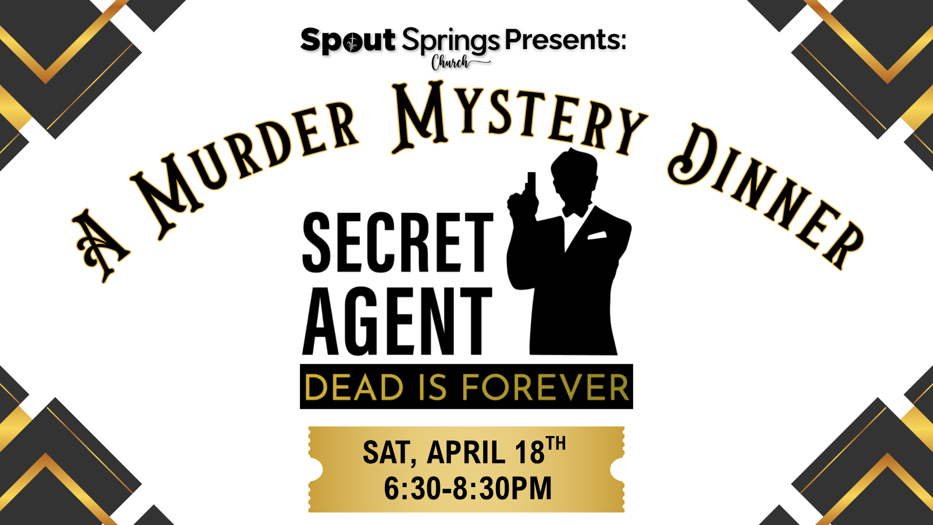 Spout Springs Church Presents: A Murder Mystery Dinner