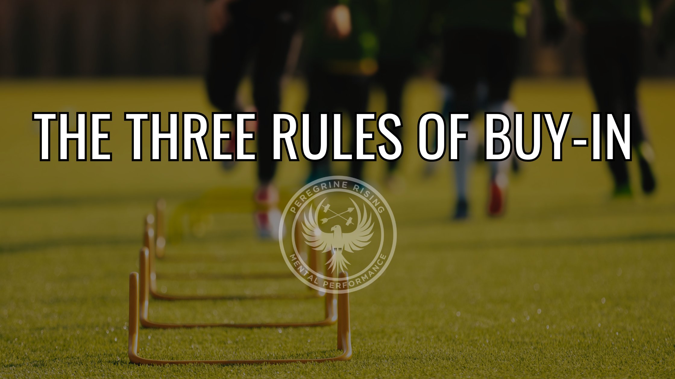 The Three Rules of Buy-In
