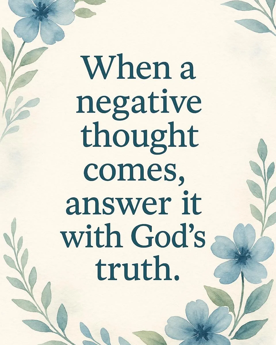 We don&rsquo;t always control the thoughts that arrive &mdash;
but we can choose the ones we believe.

💡 Tip: Keep 2&ndash;3 Scriptures close that speak life when fear, shame, or doubt show up.
Try writing them on sticky notes, keeping them in your 
