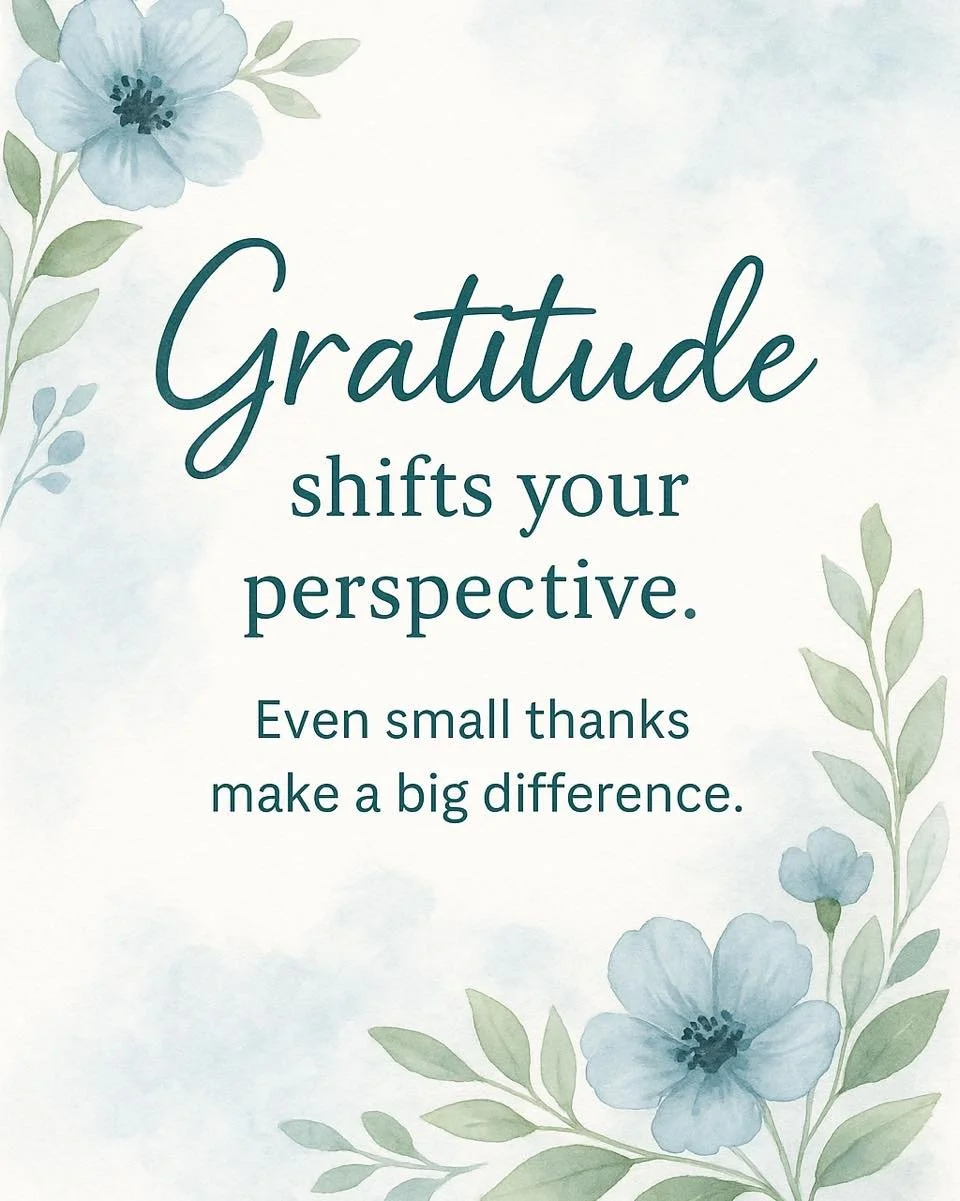 Here&rsquo;s Post 4: Start with Gratitude 🌿 in your empowerment mini-series:

⸻

📸 Graphic Text:

&ldquo;Gratitude shifts your perspective.&rdquo;
Even small thanks make a big difference.

⸻

✨ Caption (Practical Empowerment):

When life feels heav