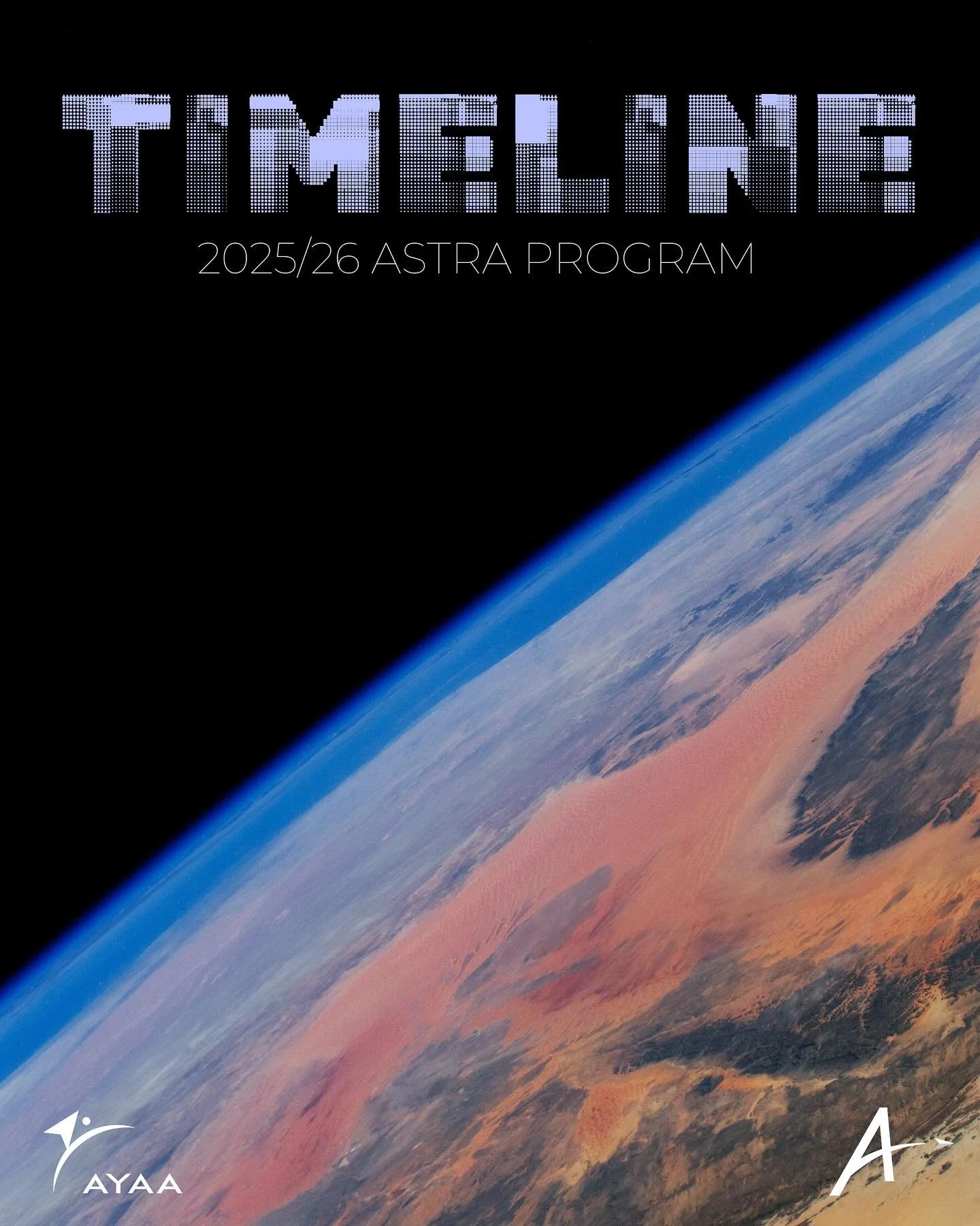 The timeline for the 2025/26 Astra Program is here! ✨