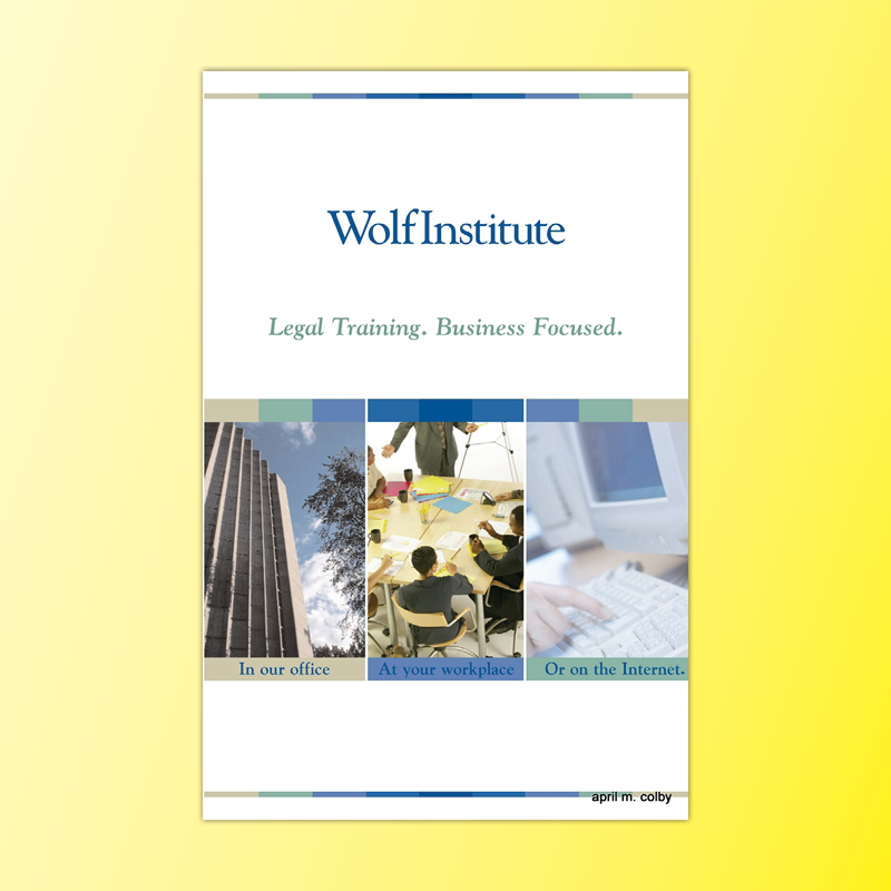 Programming brochure, cover featured, included listing of labor and employment training programs offered by the WolfInstitute a training specific group created by the department. 