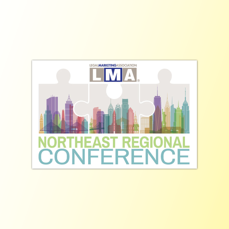 Designed the graphics / branding theme for the 2017 Legal Marketing Association Northeast Regional Conference, as a committee member.