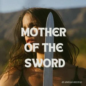 mother of the sword.jpeg