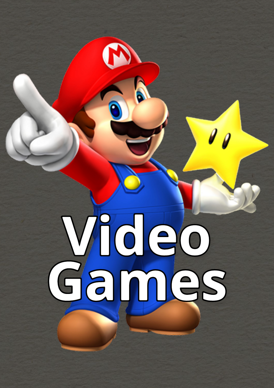 Mario from Super Mario holding a yellow star with the words 'video games' overlaid.