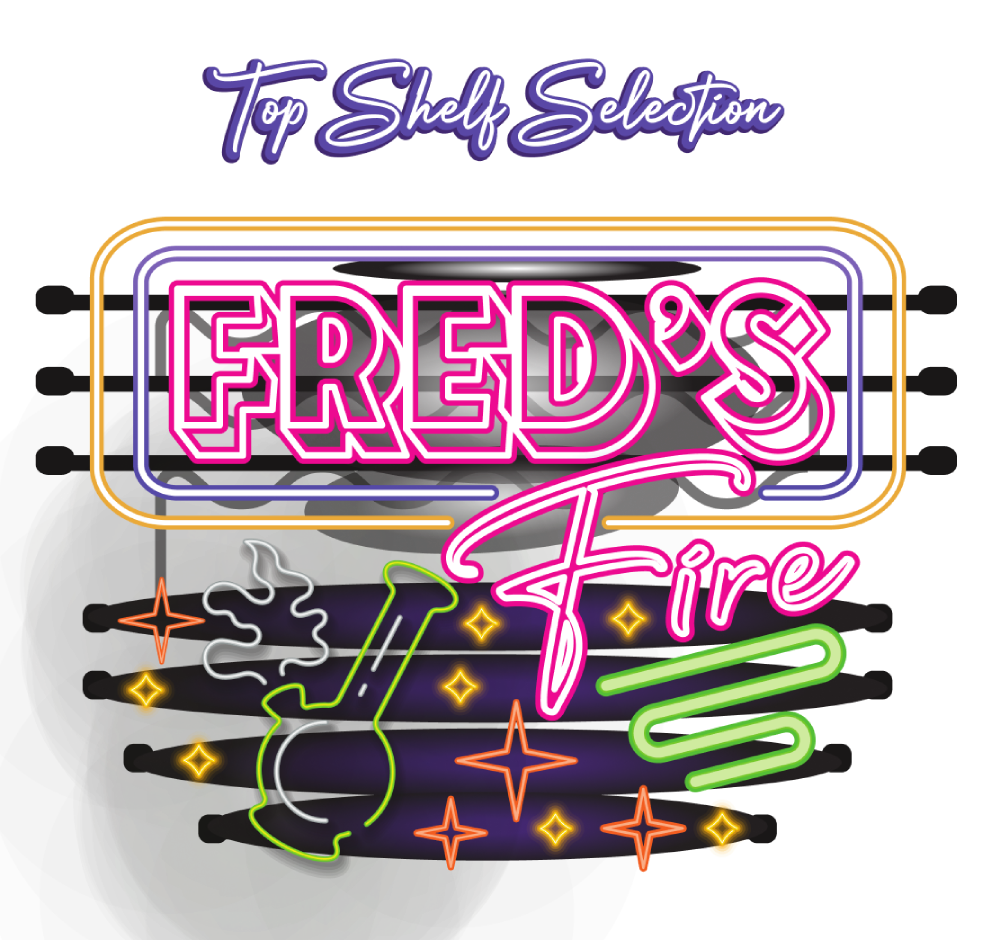 Neon sign advertising Fred's Fire top shelf selection, featuring colorful neon lights and a smoking pipe illustration.