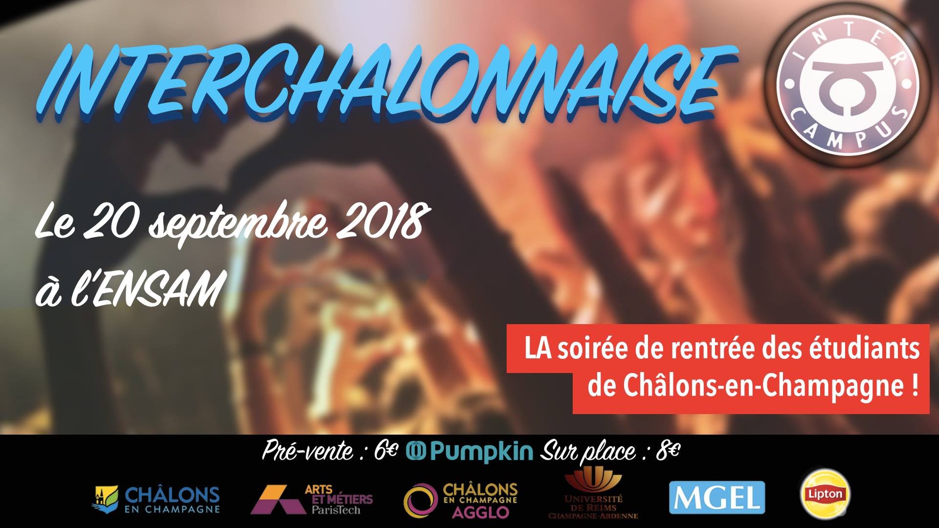 Affiche annonçant l'événement InterChalonnaise le 20 septembre 2018 à l'ENSAM, soirée de rentrée des étudiants de Châlons-en-Champagne, avec détails sur les prix et partenaires de l'événement.