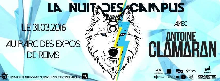 Affiche pour l'événement 'La Nuit des Campus' du 31 mars 2016, au Parc des Expositions de Reims, avec Antoine Clamaran, comprenant un dessin stylisé d'un loup avec un éclair.