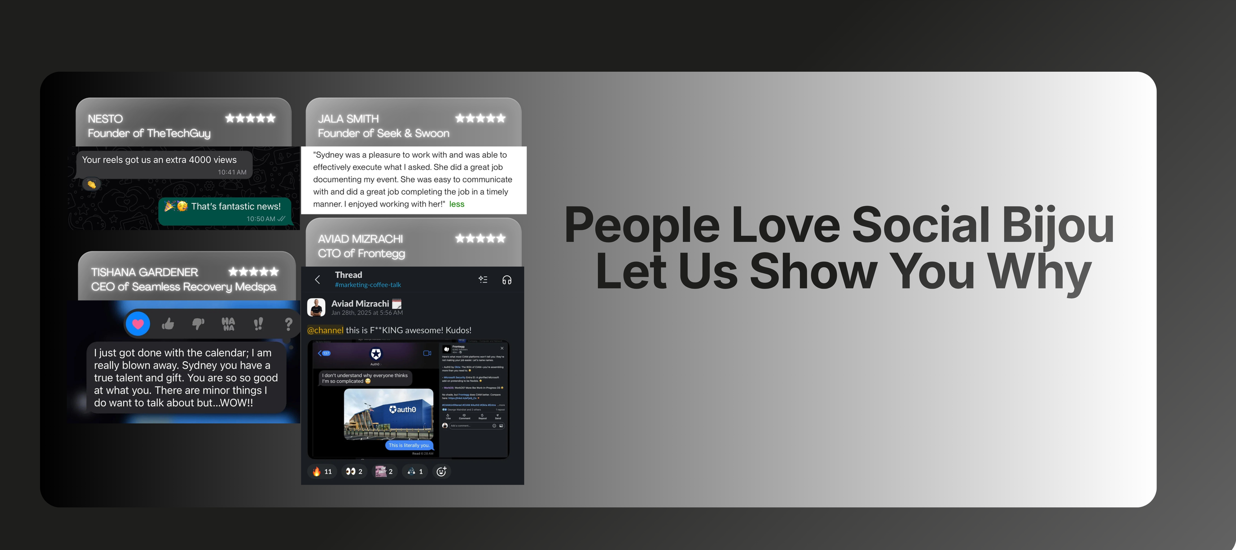 Client testimonials from TheTechGuy, Seek & Swoon, Seamless Recovery Medspa and Frontegg praise Social Bijou’s social media content and event coverage. “People Love Social Bijou. Let Us Show You Why.” Button: “See Our Work in Action.”
