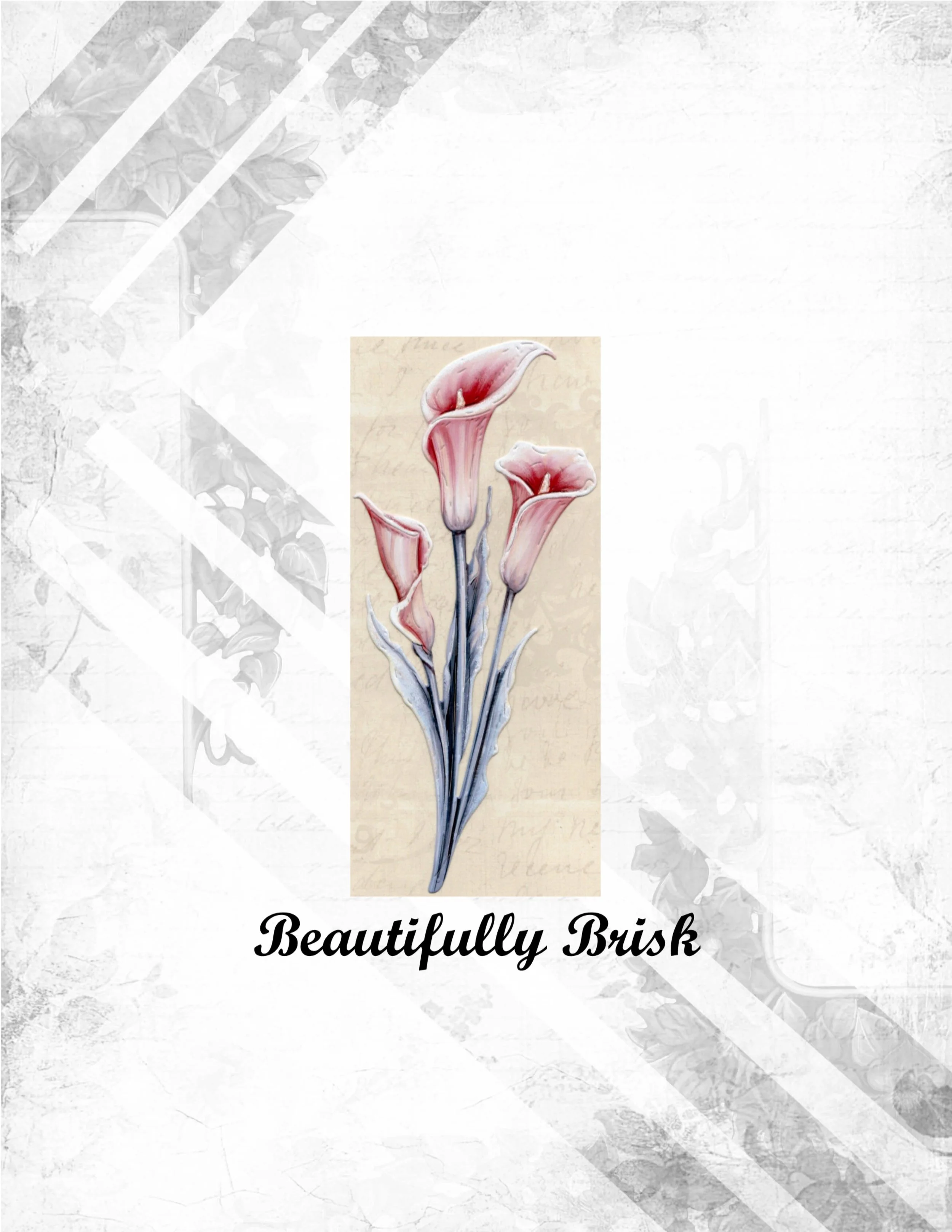 Beautifully Brisk.jpg
