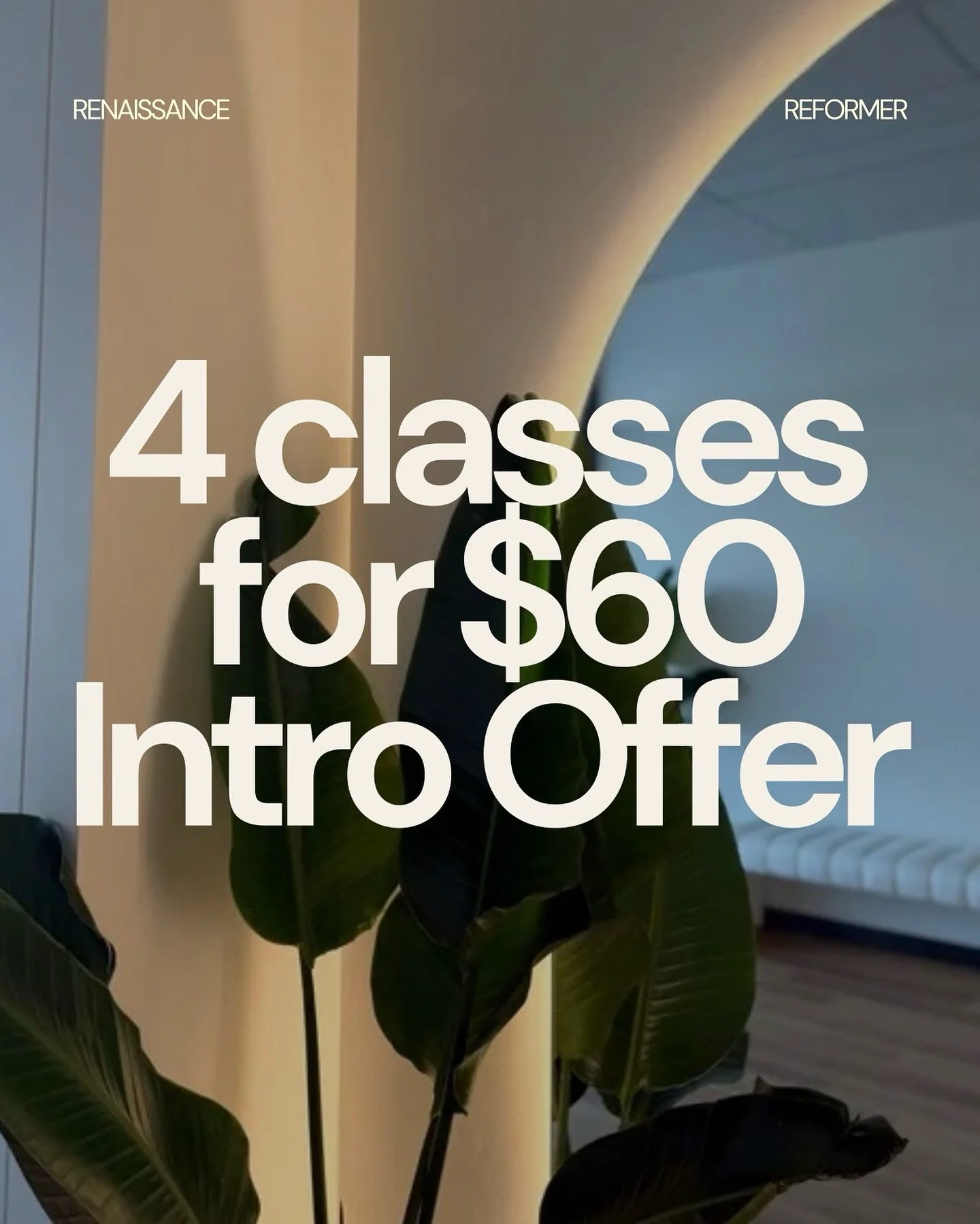 Intro Offer - 4 Classes for $60 🤍

Due to many new faces coming into the studio we have implemented our 4 classes for $60 intro offer! 

For all our new clients, start your Pilates journey with our Intro Offer, book into our beginner friendly classe