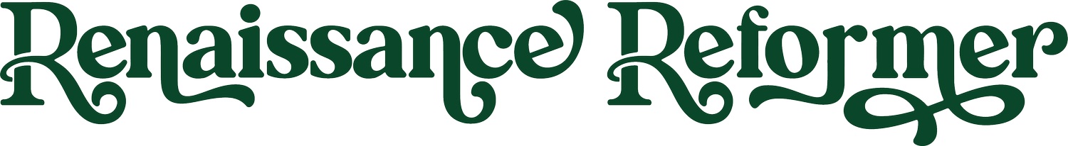 RENAISSANCE REFORMER