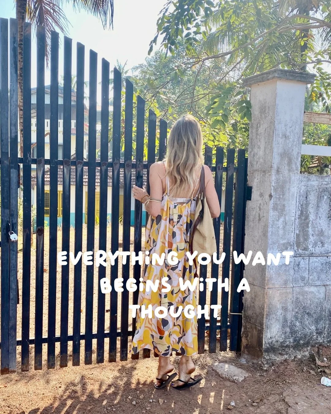 Everything you want begins with a thought. I have become acutely aware of how my thoughts shape my reality. To the point where I have to be very clear and discerning about where I direct those thoughts. Like a director of a movie, I can make things s