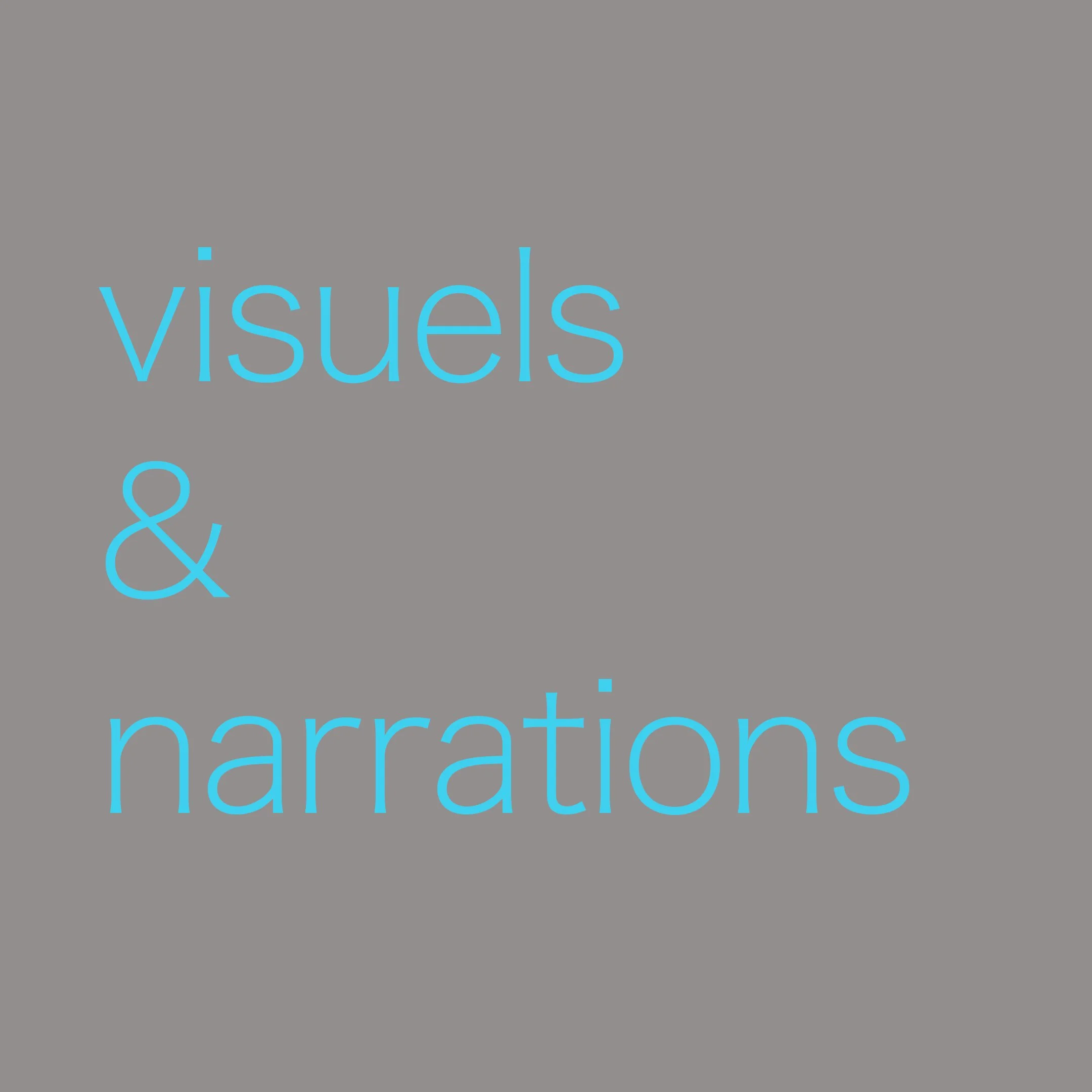 Visuels & narrations