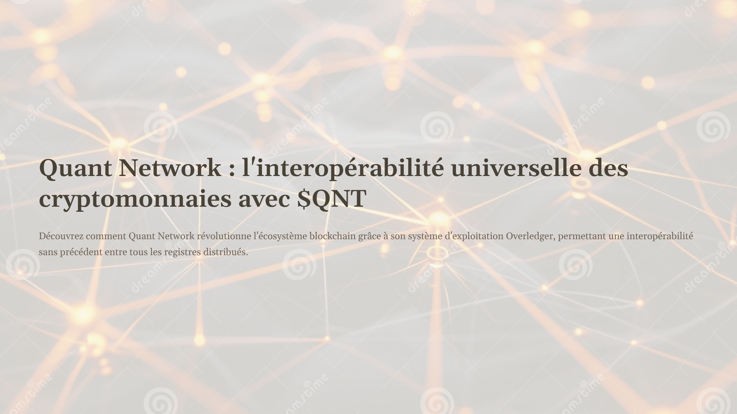 1_Quant-Network-linteroperabilite-universelle-des-cryptomonnaies-avec-dollarQNT.png