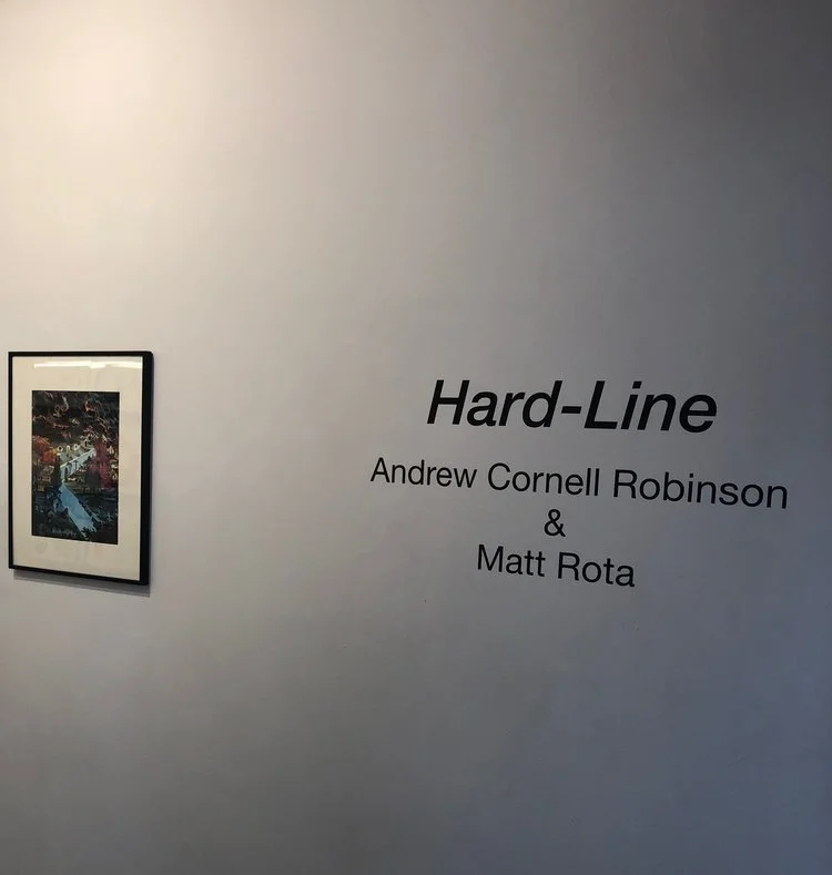Installation Photo of Hard-Line: Andrew Cornell Robinson and Matt Rota