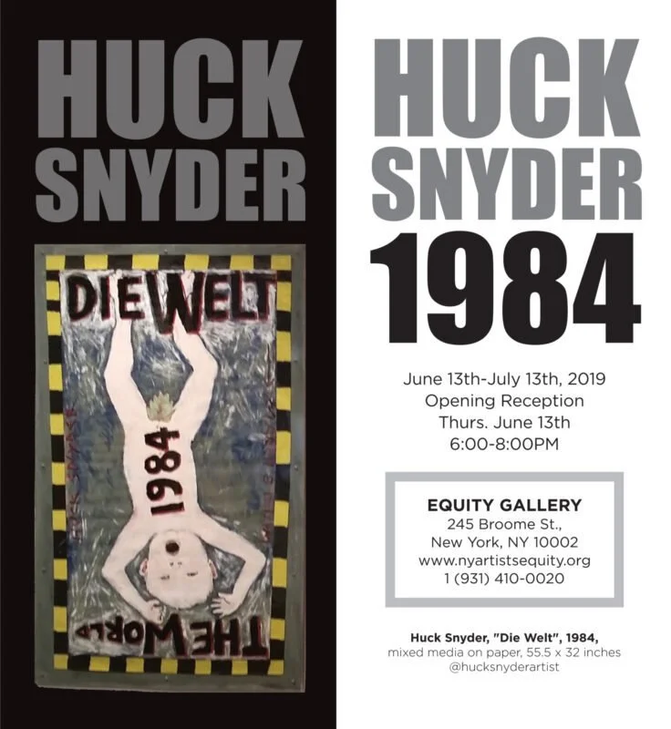 Huck Snyder: 1984 Exhibition &amp; Opening Reception