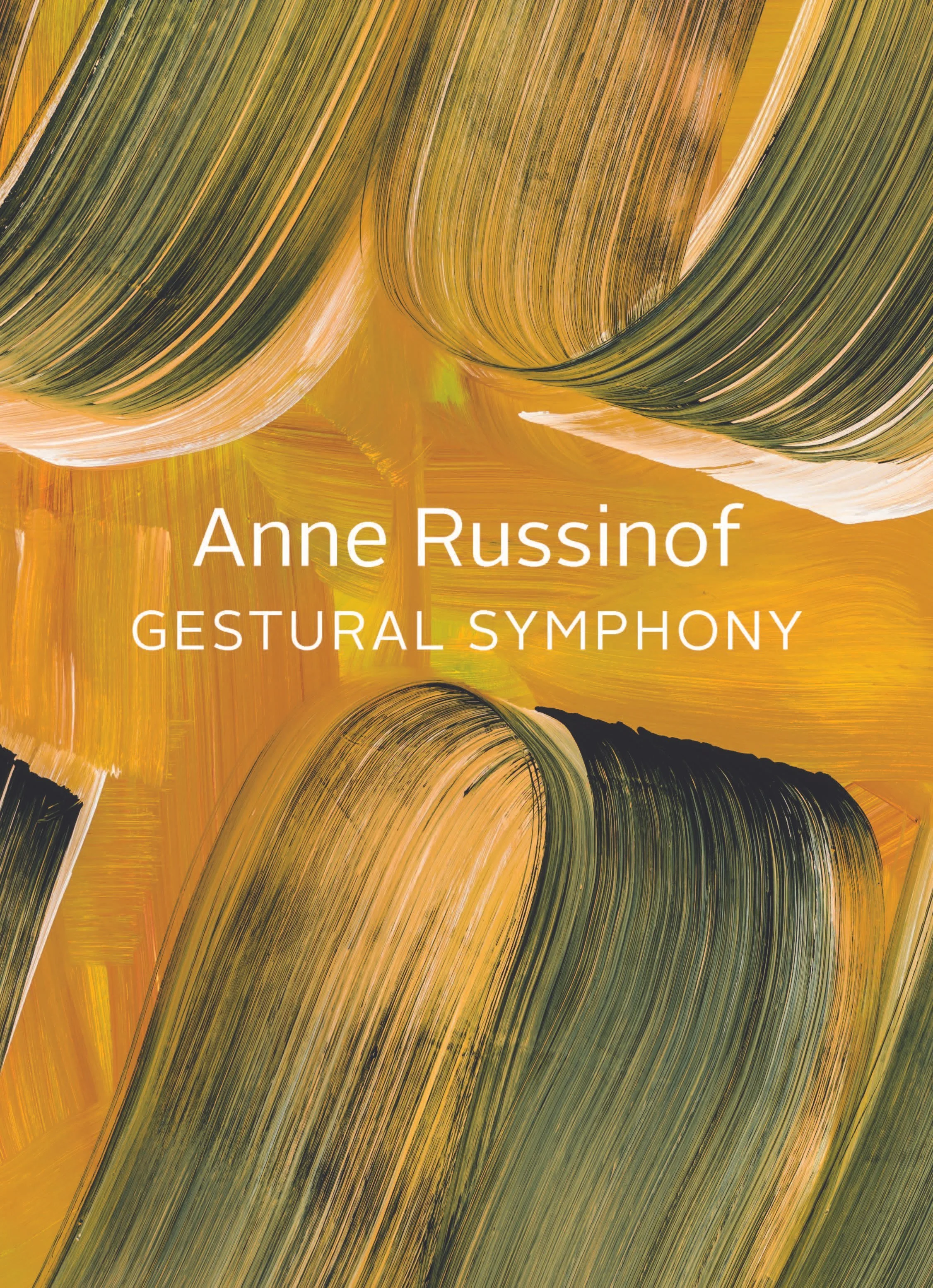 Anne Russinof, "Gestural Symphony"