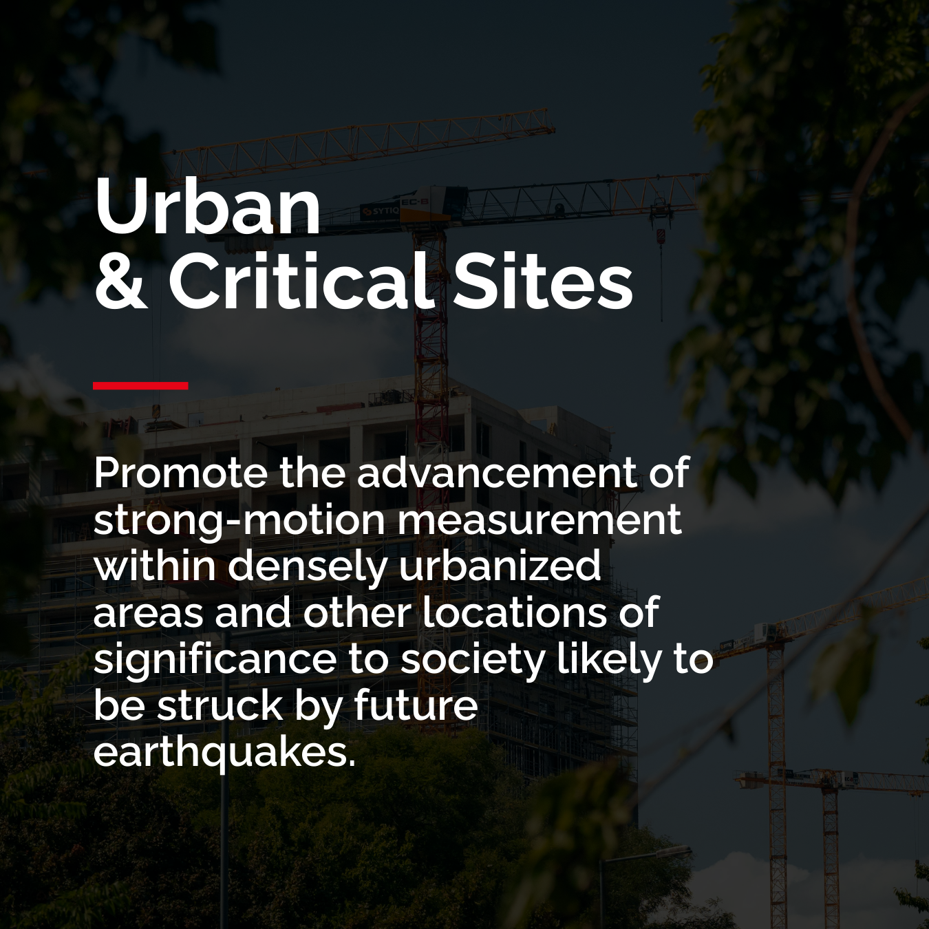 An image of an urban building and construction to showcase the urban and critical sites of strong-motion measurement.