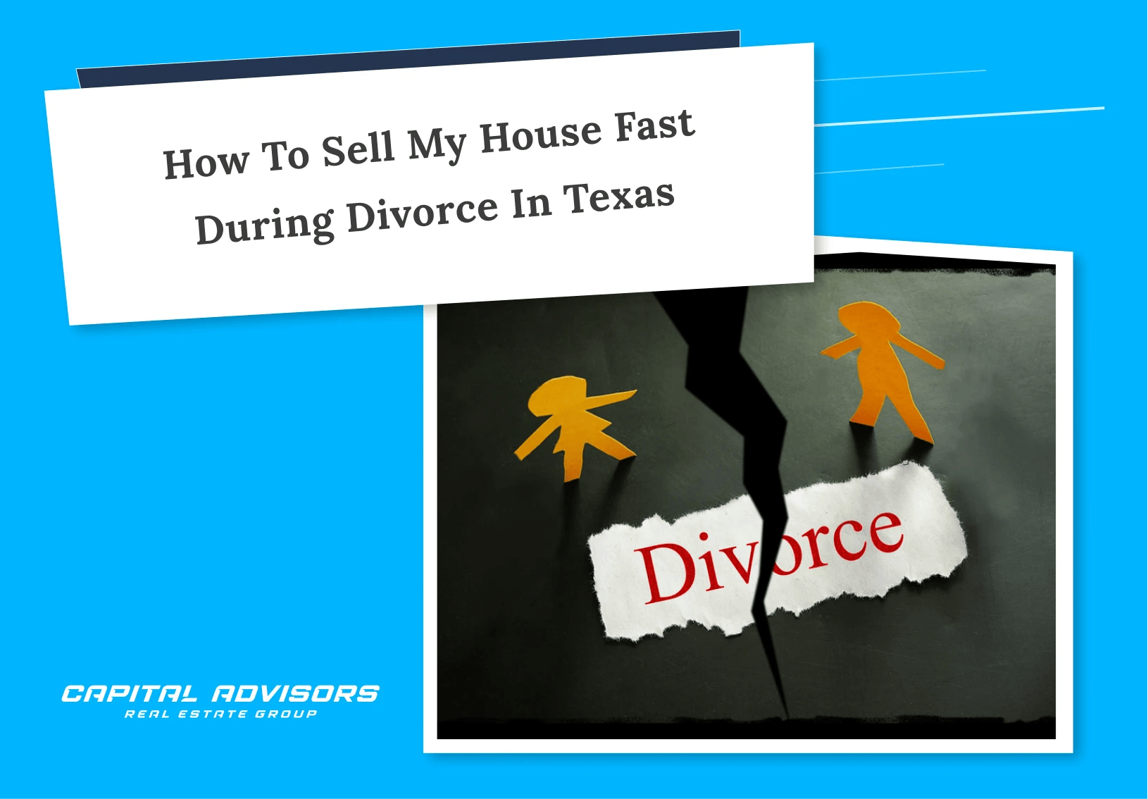 Guide to Sell My House Fast During Divorce in Texas