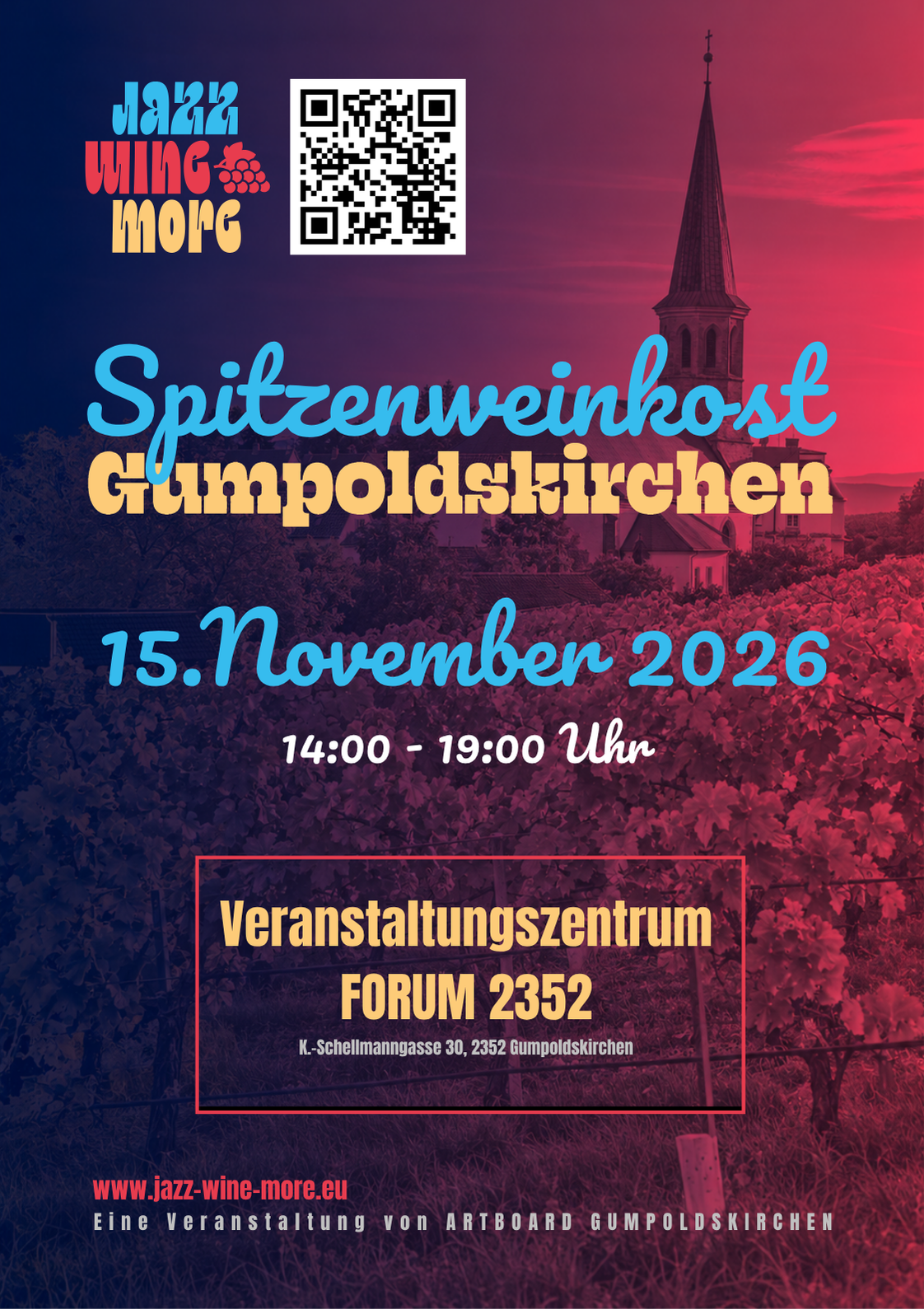 Plakat für die SPITZENWEINKOST in Gumpoldskirchen am 15. November 2026 von 14:00 Uhr bis 19:00 Uhr im Veranstaltungszentrum Gumpoldskirchen, K.-Schellmanngasse 30, 2352 Gumpoldskirchen. Tickets ab € 10.00