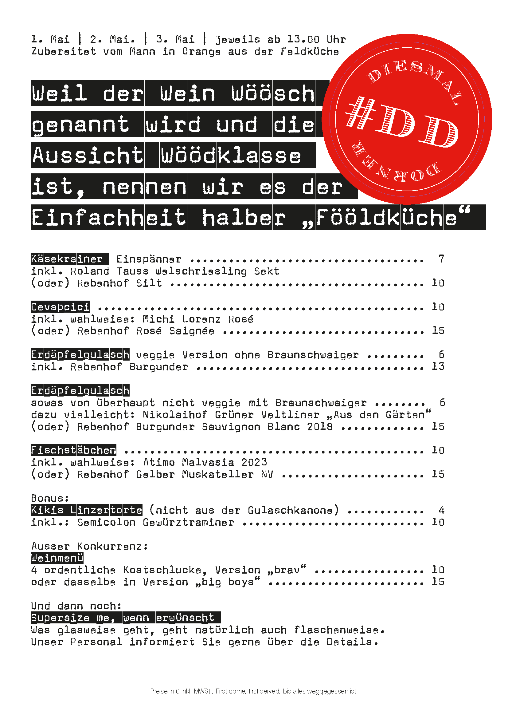 1. Mai. Tag der Arbeit. Zumindest für unseren Gastkoch …