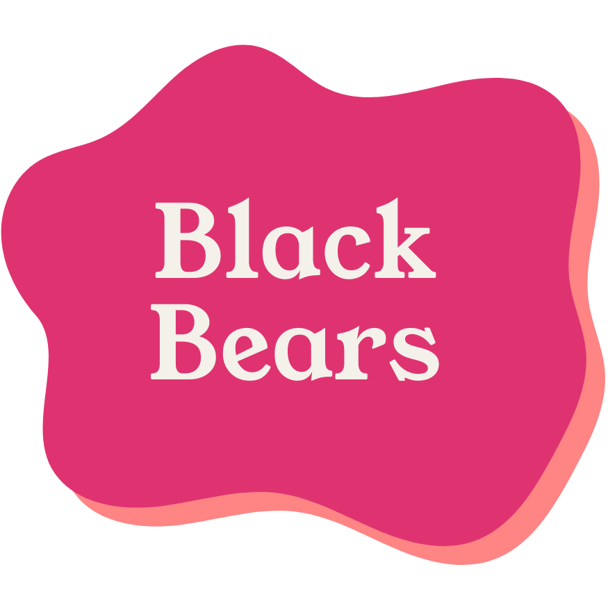 Pink irregular shape with white text reading 'Black Bears'.