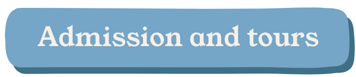 Blue sign with white text that reads "Admission and tours"
