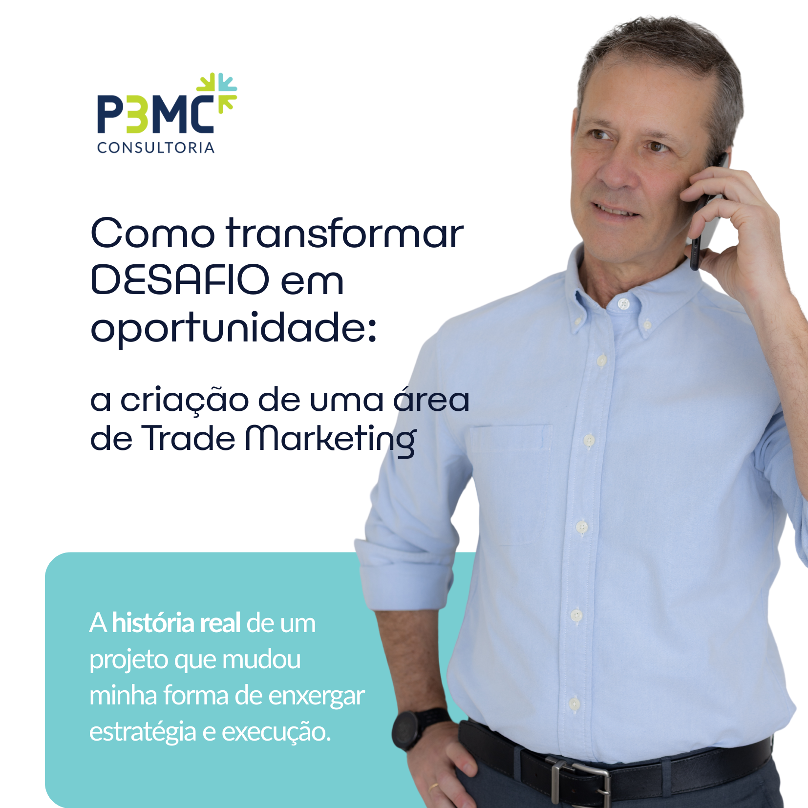 Como transformar um desafio em oportunidade: a criação de uma área de Trade Marketing
