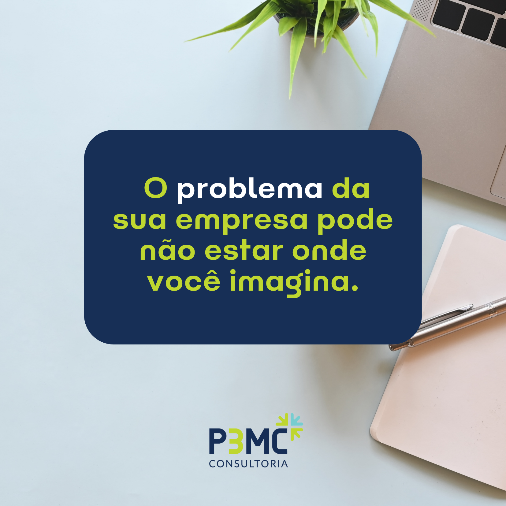 O problema da sua empresa pode não estar onde você imagina