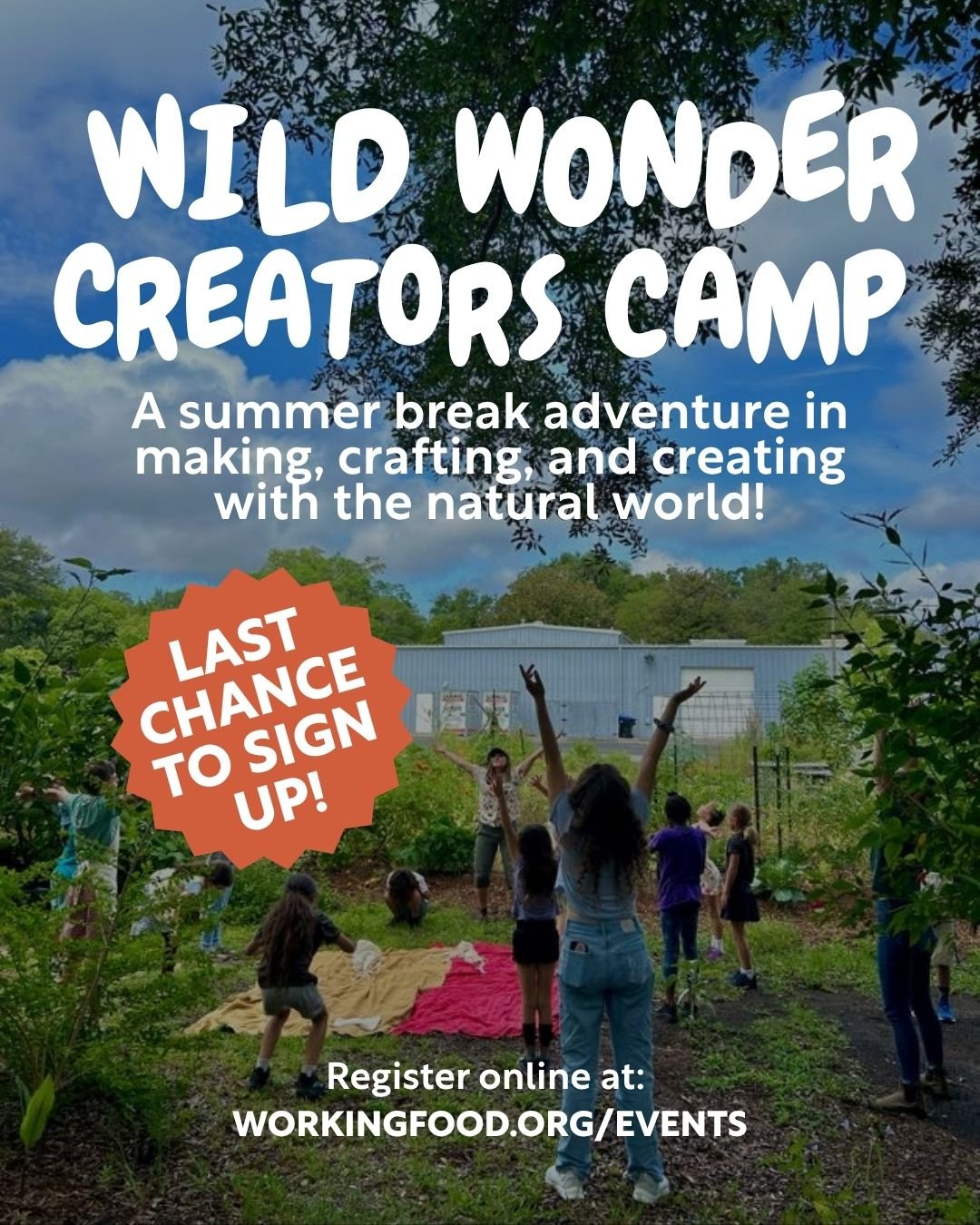Don't miss your chance to enroll your young explorer for our summer camp! We've got 2 sessions of our Wild Wonders Creators Camp this year and have just a few spots remaining ✨Head to WorkingFood.org/events to sign up

Campers will learn new skills l