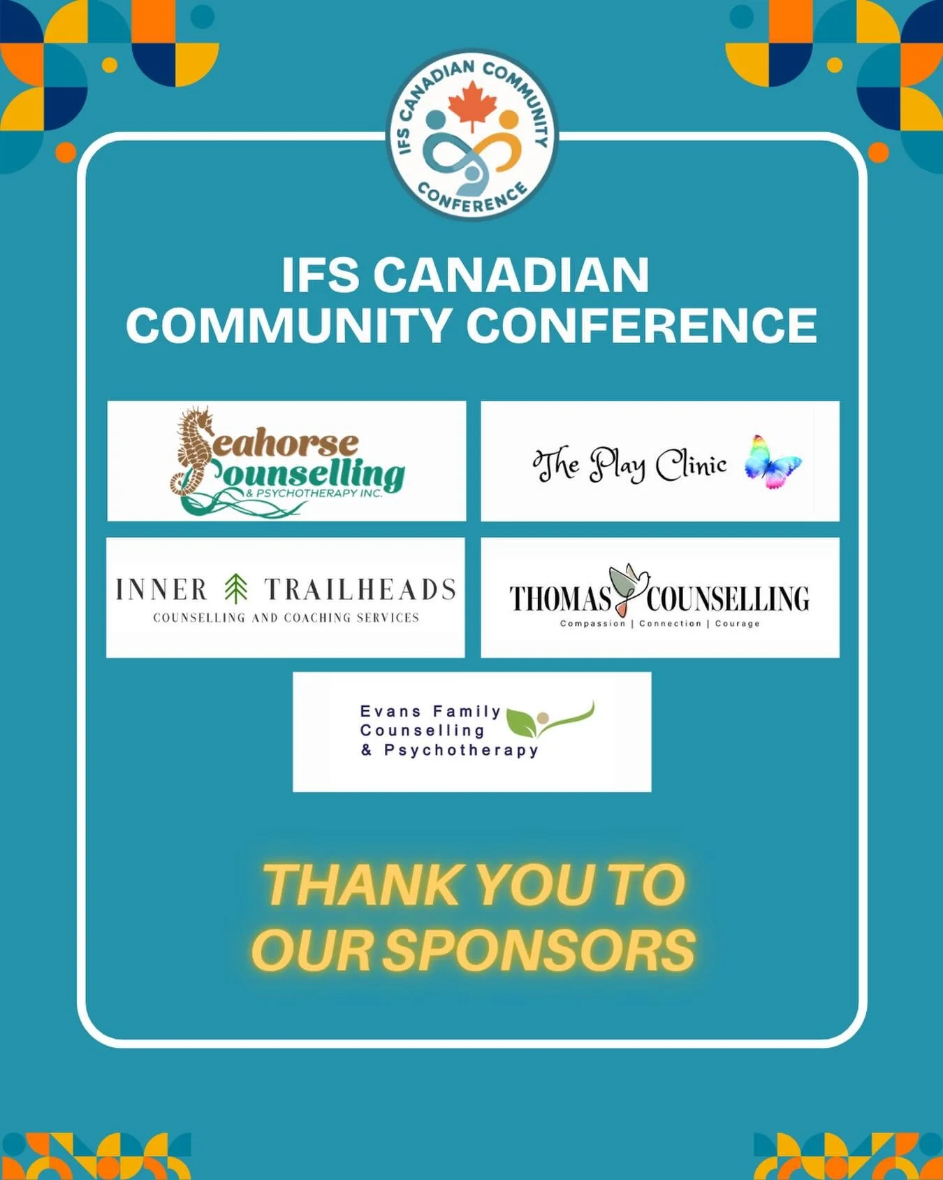 ✨ We&rsquo;re grateful for our valued Cultivating Sponsors for the IFS Canadian Community Conference. ✨

&bull; Seahorse Counselling &amp; Psychotherapy Inc.
&bull; The Play Clinic
&bull; Inner Trailheads Counselling and Coaching Service
&bull; Thoma