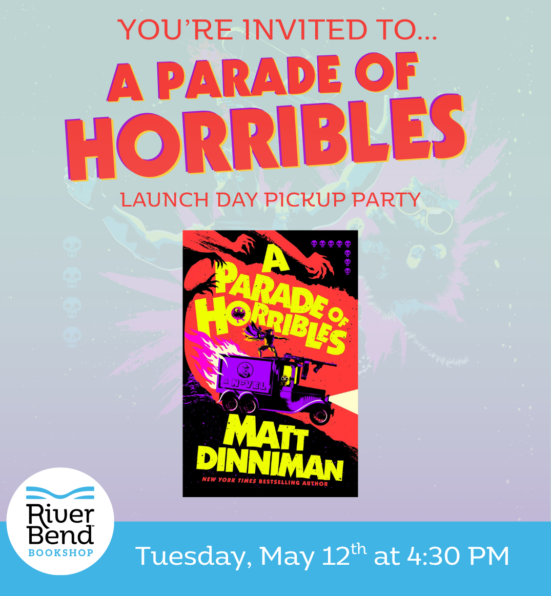 Matt Dinniman: A Parade of Horribles Launch Day Pickup Party!