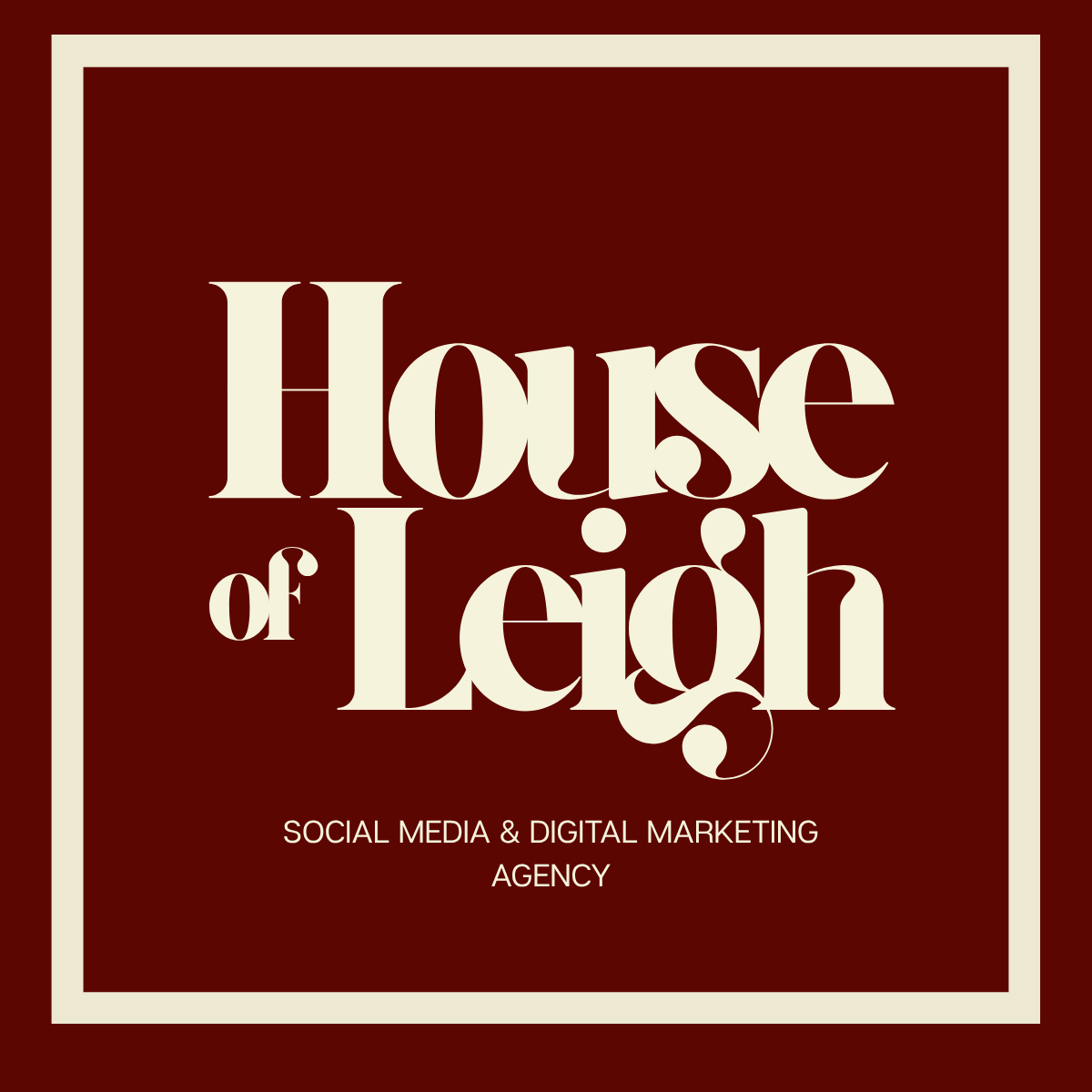 Logo for House of Legh, a social media and digital marketing agency, featuring large stylized text on a dark red background with a beige border.