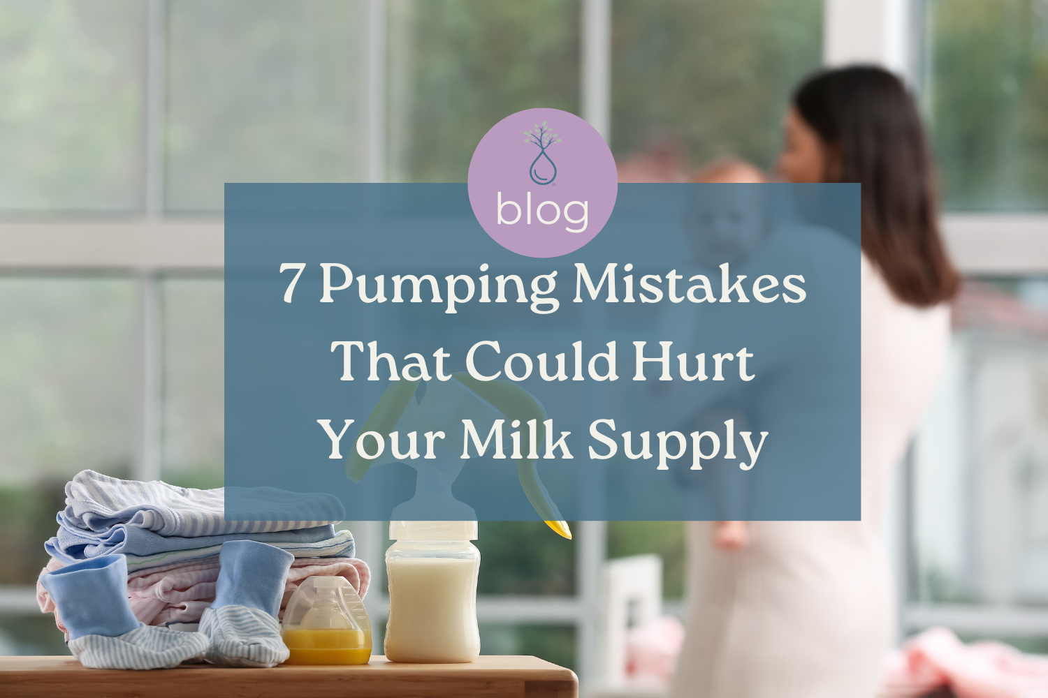 7 Pumping Mistakes That Could Hurt Your Milk Supply