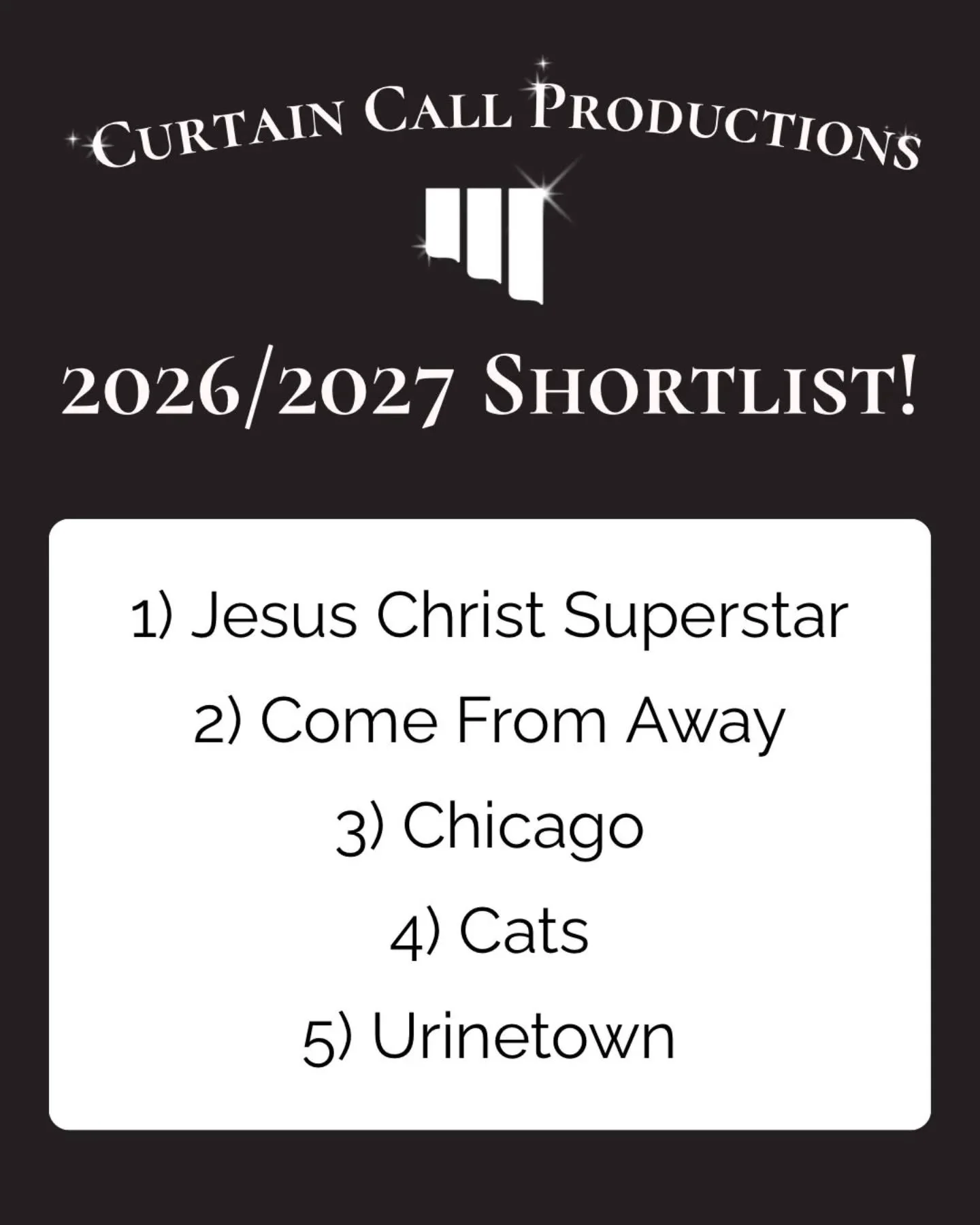#curtaincallproductions shortlist is done! Thank you to everyone who came to our SGM and helped us make this shortlist what it is!

We wish everyone a happy summer!

#Broadway #shortlist #musical #guelph