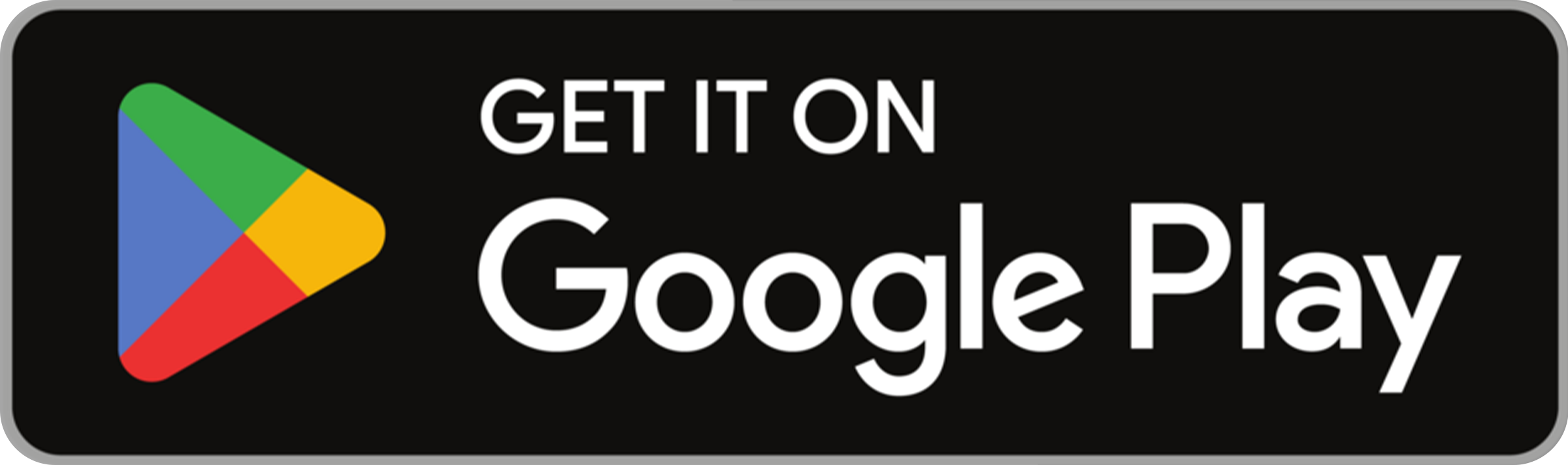 Black rectangular button with the Google Play logo on the left, and white text that says 'GET IT ON Google Play'.