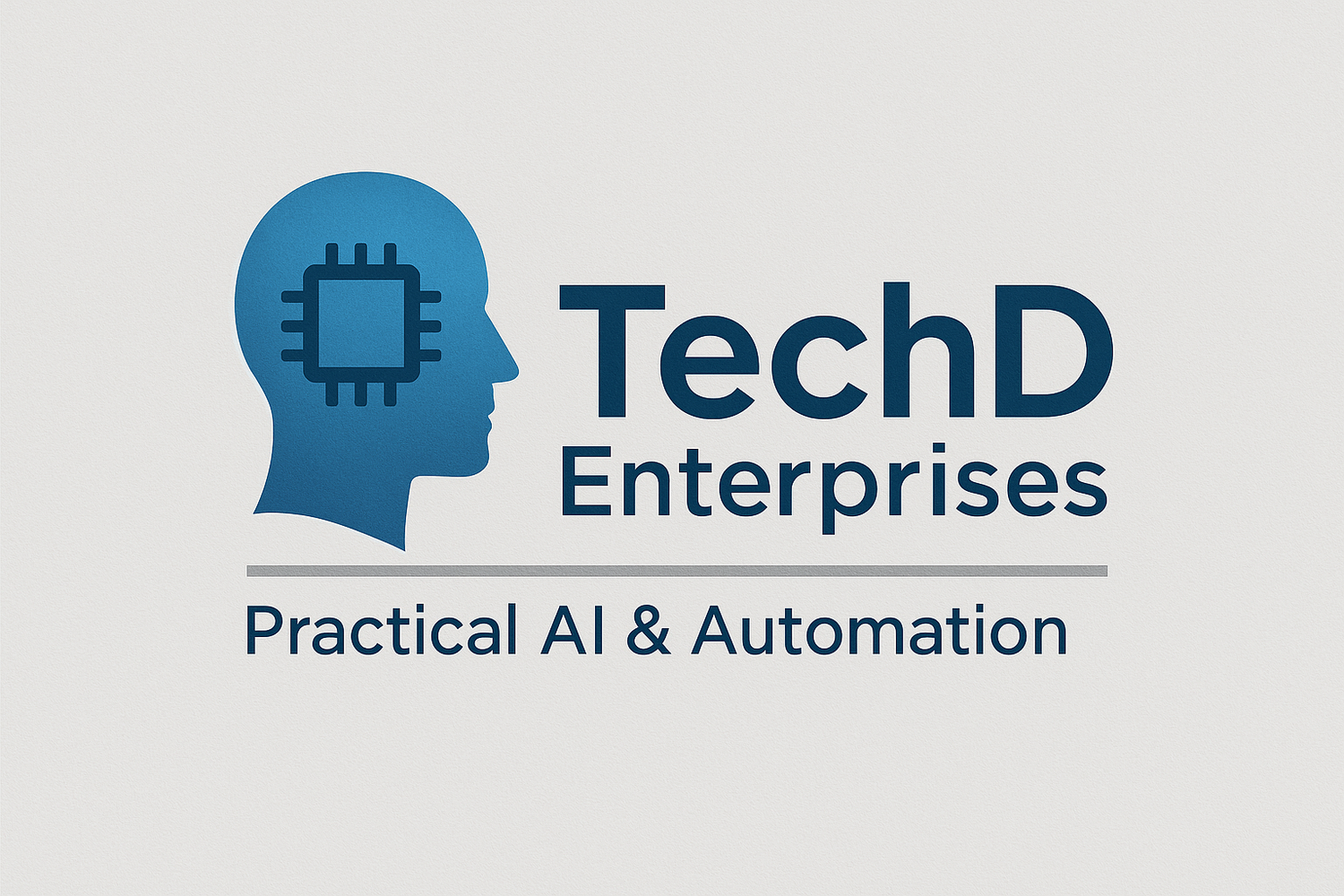 TechD Enterprises &mdash; Practical AI Solutions
