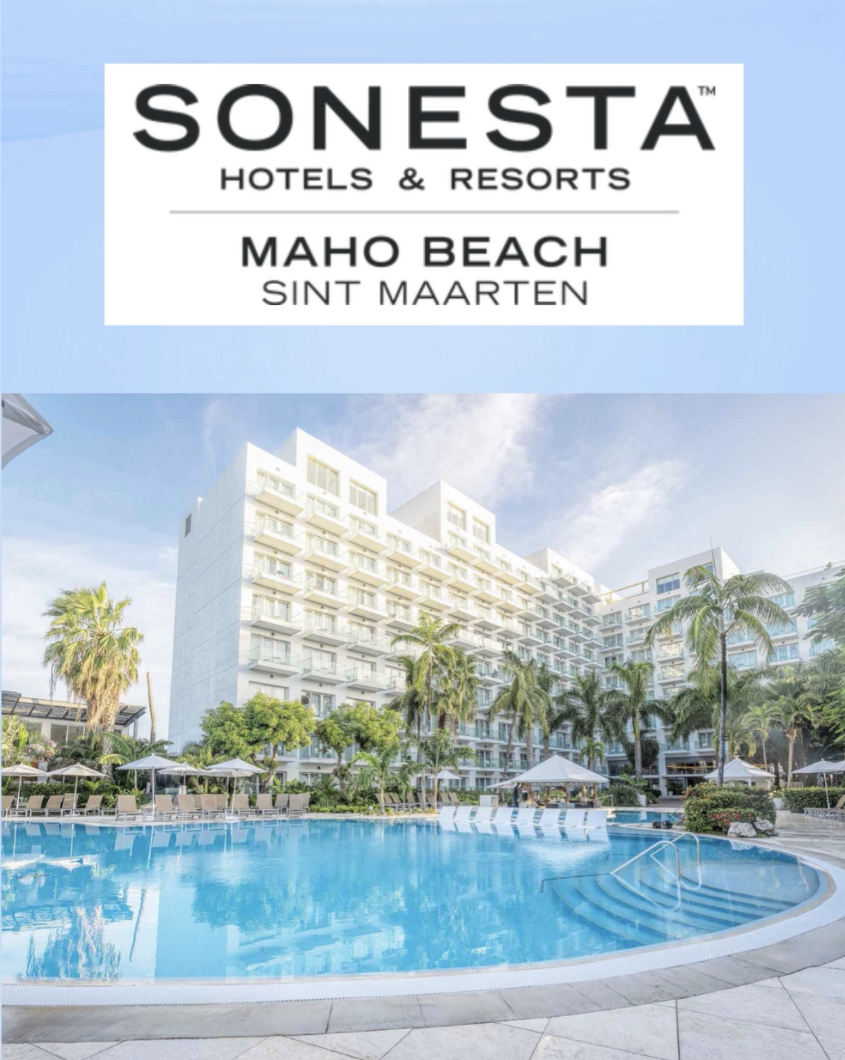 A pool with a hotel in the background is below the words: Sonesta Hotels & Resorts | Maho Beach Sint Maarten
