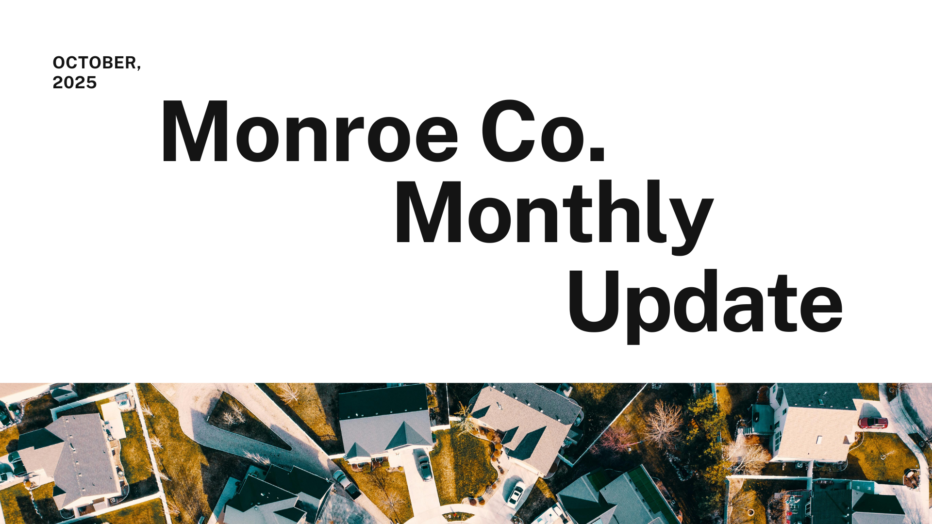 Monroe County October Market Update