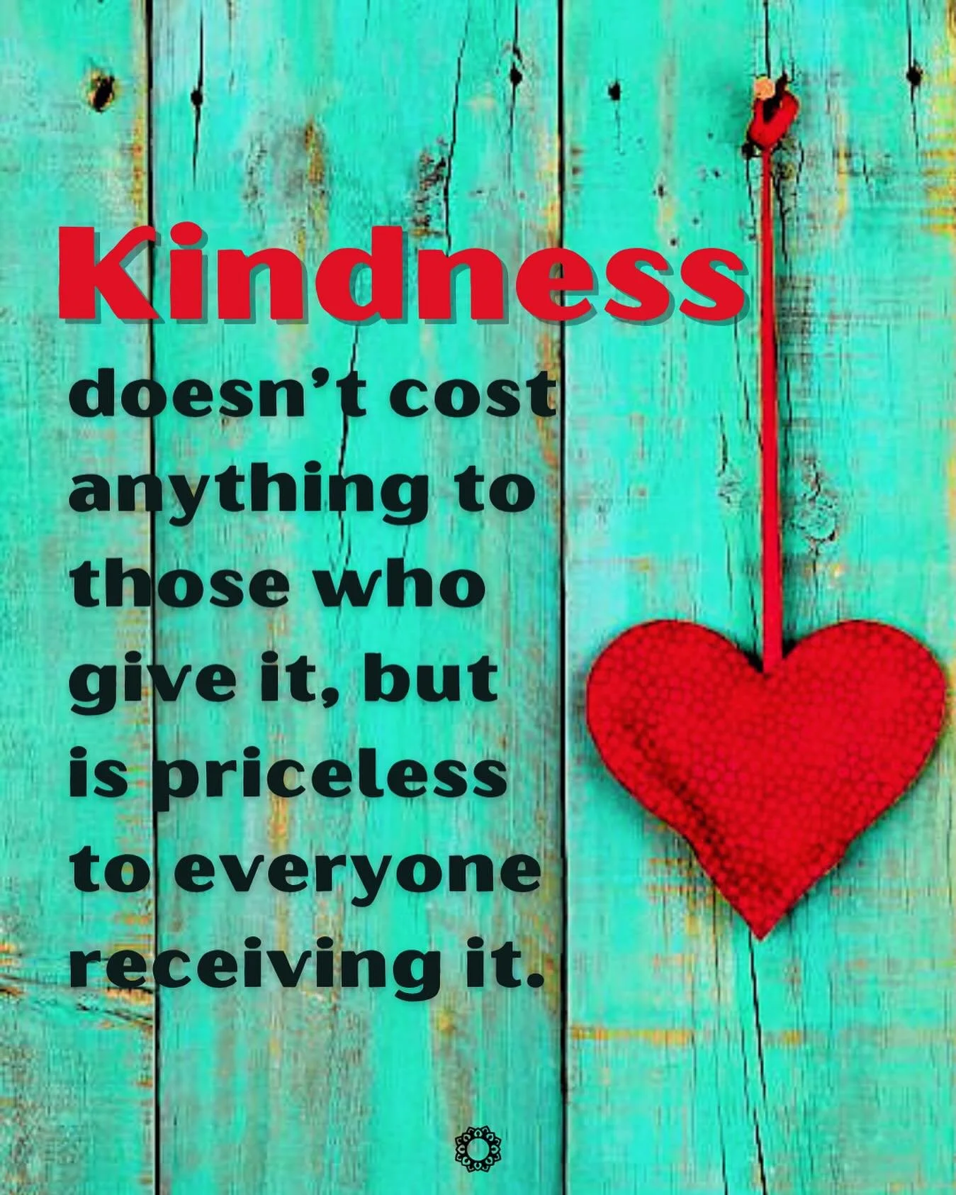 Happy World Kindness Day.  Kindness doesn&rsquo;t cost anything to those who share it, but is priceless to those who receive it.  What you share will be what you receive one day. So share your love, respect, compassion and kindness to all people rega