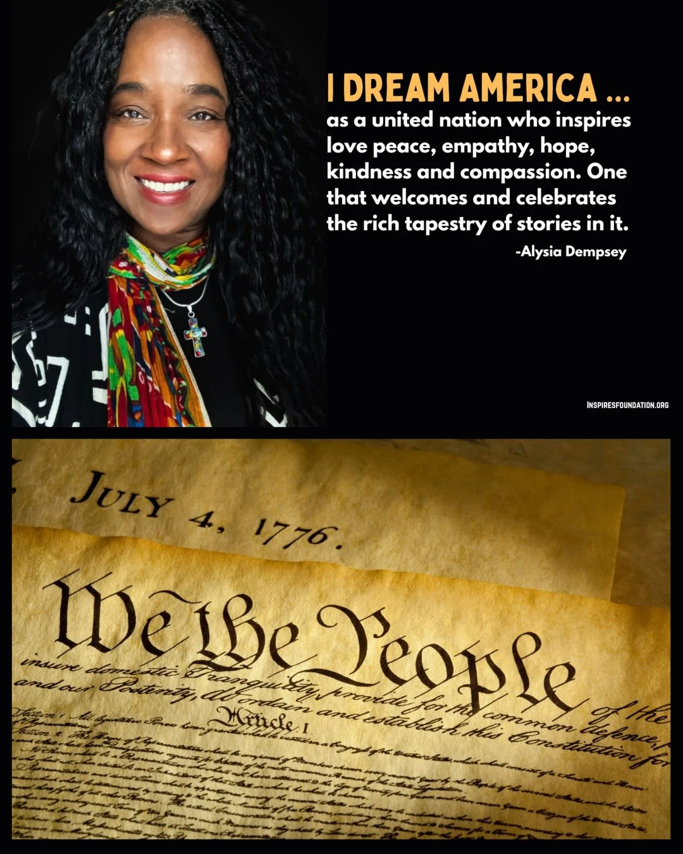 &ldquo;We the People.&rdquo;

These words begin one of the most important documents in American history, reminding us that the story of our nation belongs to all of us.

As the founder of Inspires Foundation, I believe stories have the power to build