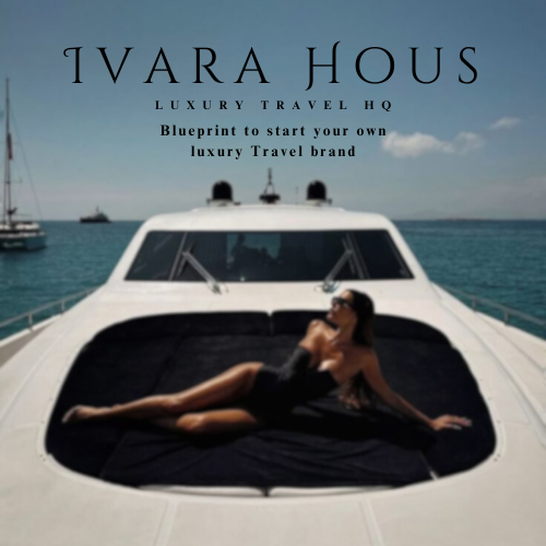 A woman lounging on the sun deck of a luxury yacht with a blue ocean and sky in the background, and the text 'Tvara Hous, Luxury Travel HQ, Blueprint to start your own luxury travel brand' overlayed at the top.