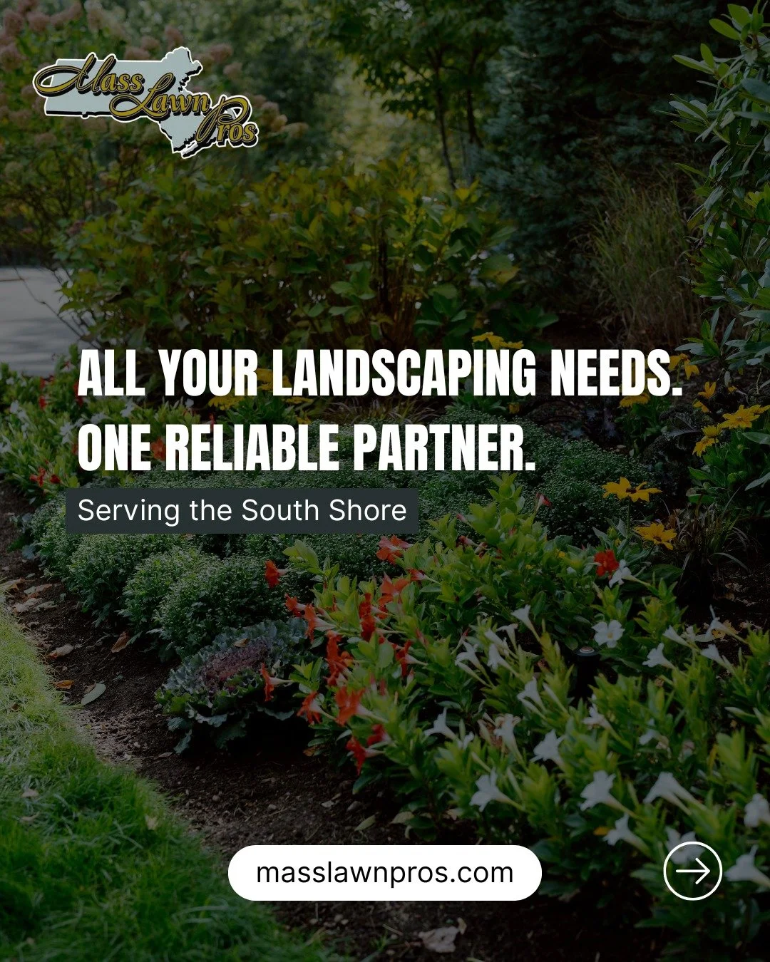 All your landscaping needs. One reliable partner. 🌿

From maintenance and design to construction and commercial services, Mass Lawn Pros is proud to serve homeowners and businesses across the South Shore with quality, care, and consistency.
With ove