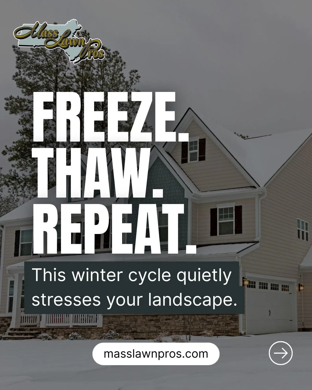 Freeze. Thaw. Repeat.

This cycle happens dozens of times every New England winter &mdash; and it quietly stresses your lawn, plants, and hardscaping beneath the surface.

By the time the snow melts, many homeowners notice patchy grass, shifted grave