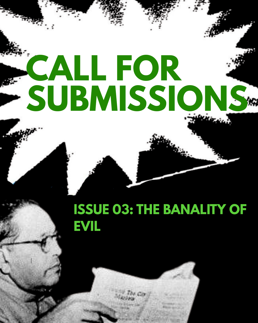Call for submissions issue 03: The banality of evil