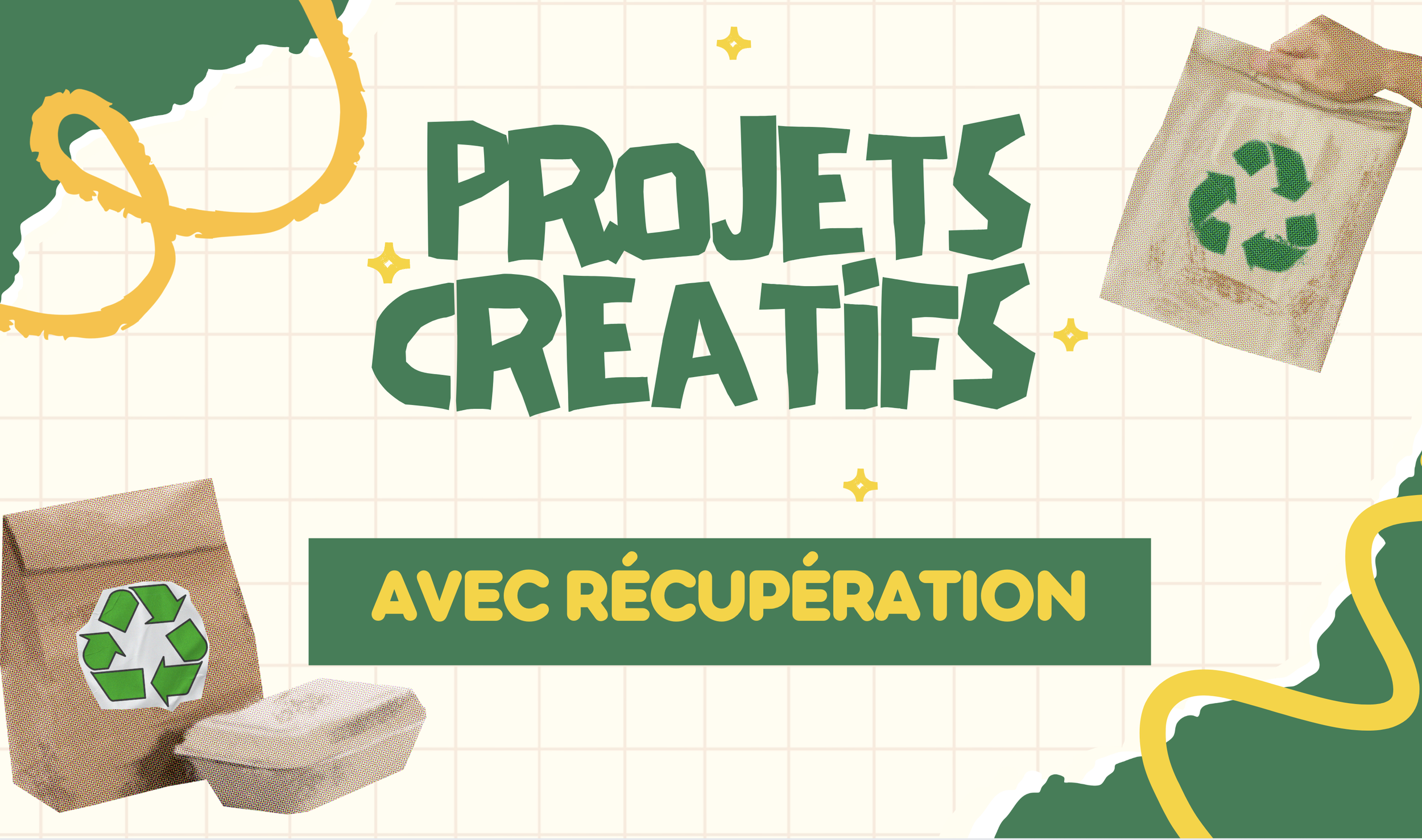 Projets créatifs avec récupération