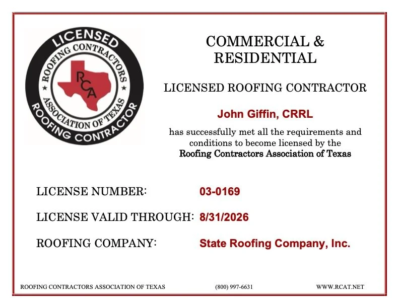 Certificate for licensed roofing contractor John Giffin, CRRL, issued by the Roofing Contractors Association of Texas, with license number 03-0169, valid through August 31, 2026, and the roofing company listed as State Roofing Company, Inc.