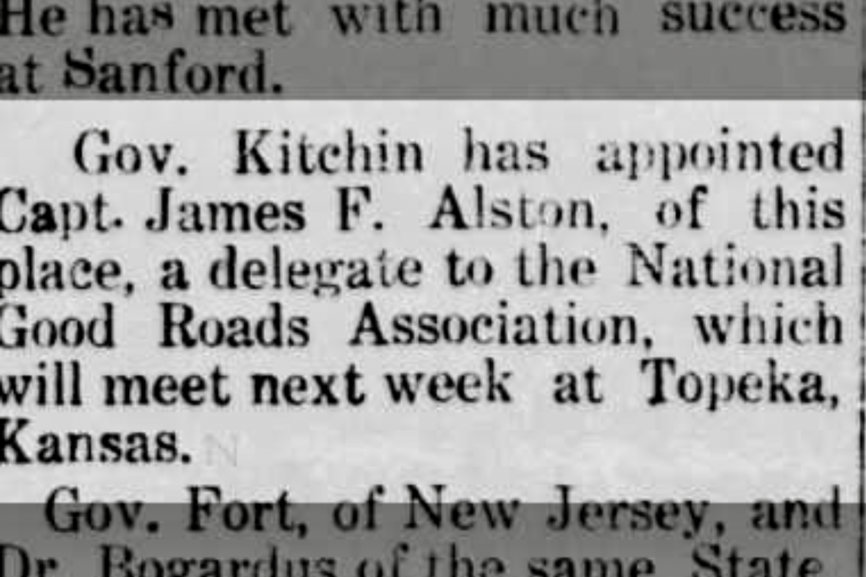 Historical black-and-white newspaper clipping announcing Gov. Kitchin's appointment of Capt. James F. Alston to the National Good Roads Association, with the meeting scheduled at Topeka, Kansas. He made notable contributions to Good Roads Campaign