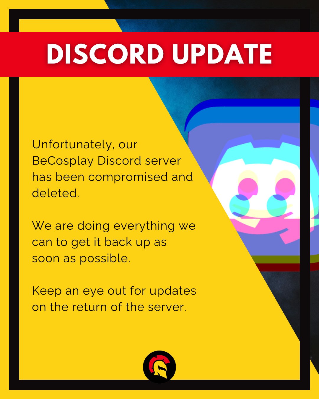 🚨 Important update regarding the BeCosplay Discord server:

The BeCosplay Discord server has been compromised and deleted. We are doing everything we can to get it back up as soon as possible.

Keep an eye out for updates on the return of the server